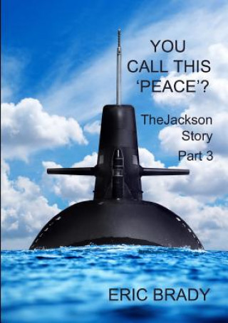 Kniha You Call This 'Peace'? Eric Brady