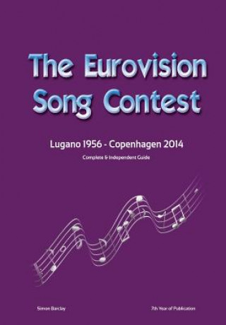 Buch Complete & Independent Guide to the Eurovision Song Contest 2014 Simon Barclay