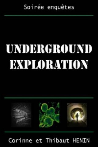 Kniha Underground Exploration Corinne Henin