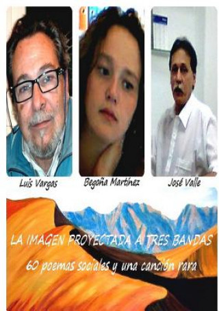 Libro La Imagen Proyectada a Tres Bandas Luis Vargas Alejo