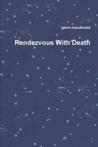 Knjiga Rendezvous with Death Gavin MacDonald