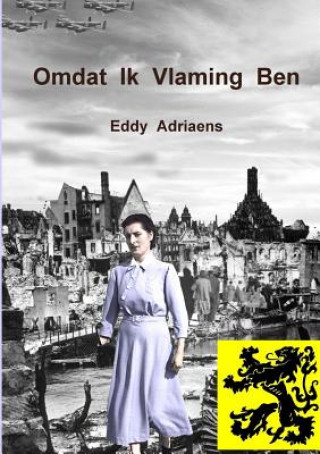 Kniha Omdat Ik Vlaming Ben Eddy Adriaens