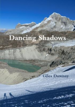 Kniha Dancing Shadows Giles Dawnay