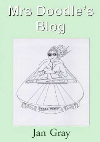 Könyv Mrs Doodle's Blog Jan Gray