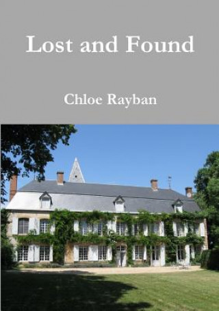 Kniha Lost and Found Chloe Rayban