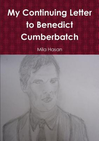 Carte My Continuing Letter to Benedict Cumberbatch Mila Hasan
