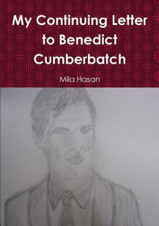 Książka My Continuing Letter to Benedict Cumberbatch Mila Hasan