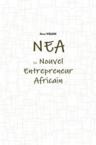 Kniha Nouvel Entrepreneur Africain Sewa Wilson