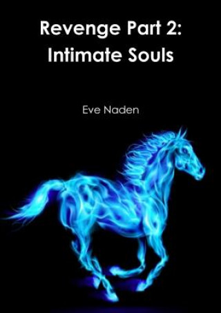 Kniha Revenge Part 2: Intimate Souls EVE NADEN