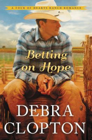 Kniha Betting on Hope Debra Clopton