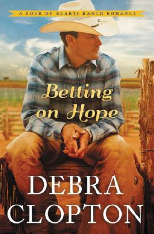 Книга Betting on Hope Debra Clopton