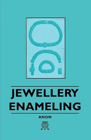 Könyv Jewellery Enameling Anon