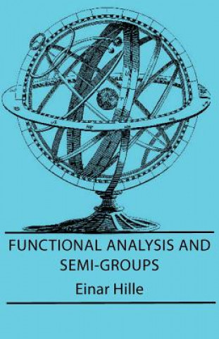 Βιβλίο Functional Analysis And Semi-Groups Einar Hille