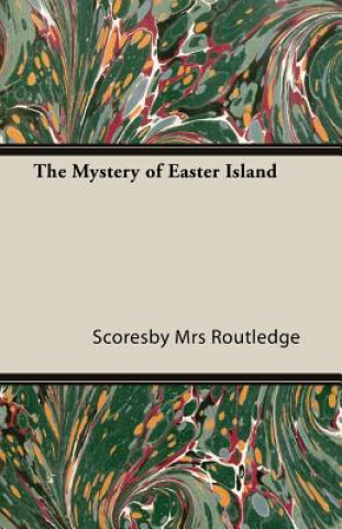 Könyv Mystery Of Easter Island Routledge
