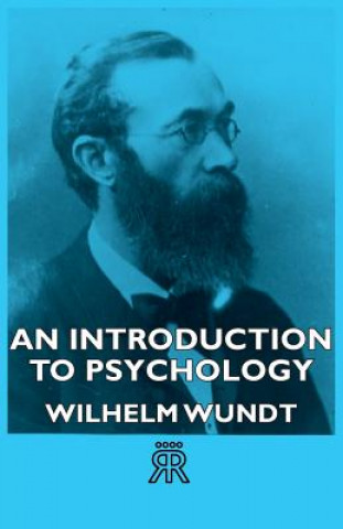 Könyv Introduction To Psychology Wilhelm Wundt