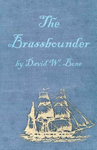 Kniha Brassbounder David W. Bone