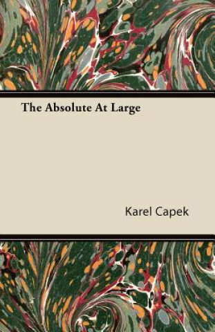 Kniha Absolute At Large Karel Capek