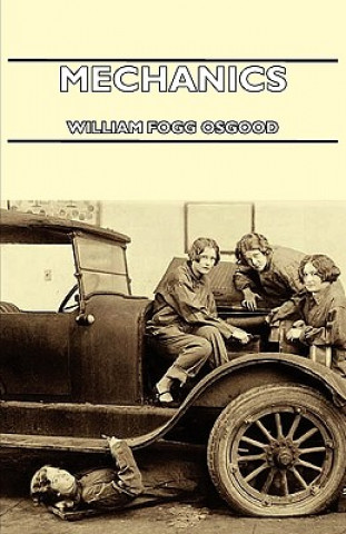 Kniha Mechanics William Fogg Osgood