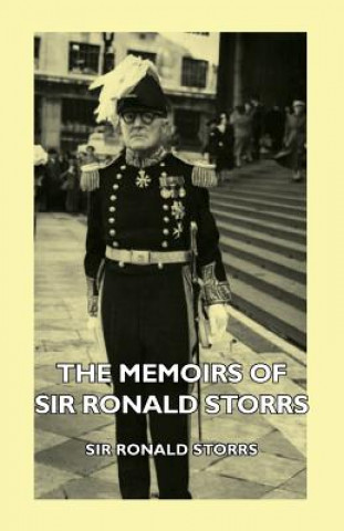 Könyv Memoirs Of Sir Ronald Storrs Sir Ronald Storrs