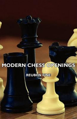 Kniha Modern Chess Openings Reuben Fine