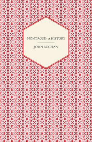 Buch Montrose - A History John Buchan