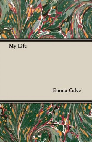 Carte My Life Emma Calve