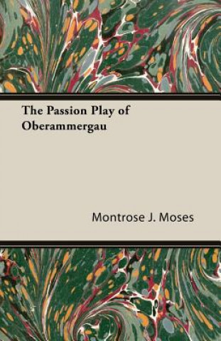 Carte Passion Play Of Oberammergau Montrose J. Moses