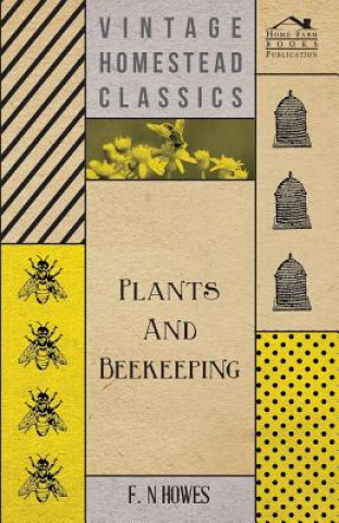 Libro Plants And Beekeeping F. N Howes