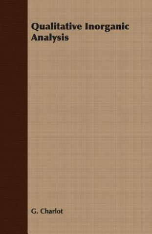 Buch Qualitative Inorganic Analysis G. Charlot