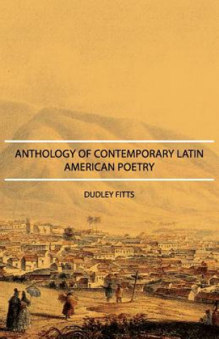 Książka Anthology Of Contemporary Latin American Poetry Dudley Fitts