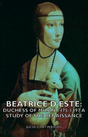 Kniha Beatrice D'Este Julia Cartwright