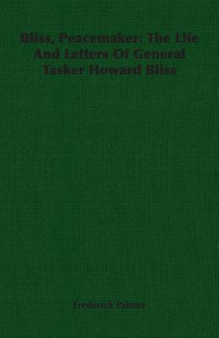 Book Bliss, Peacemaker Frederick Palmer