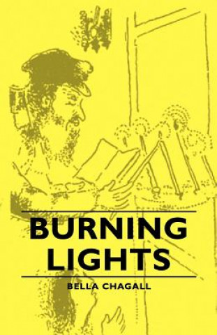 Kniha Burning Lights Bella Chagall