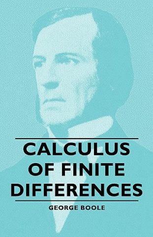 Könyv Calculus Of Finite Differences George Boole