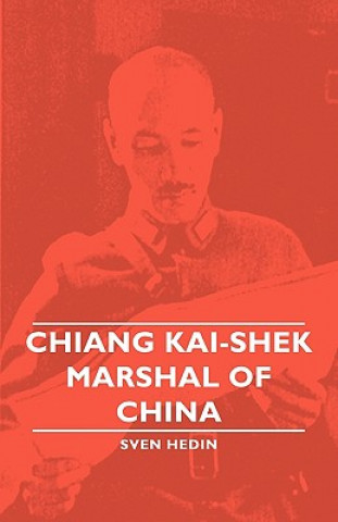 Carte Chiang Kai-Shek - Marshal Of China Sven Hedin