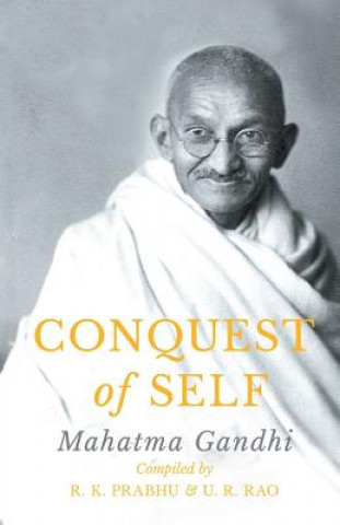 Kniha Conquest Of Self M. K Gandhi