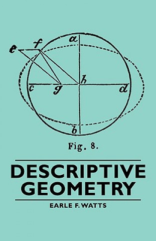 Knjiga Descriptive Geometry Earle F. Watts