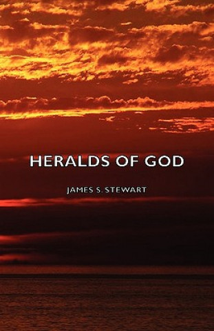 Könyv Heralds Of God James S. Stewart