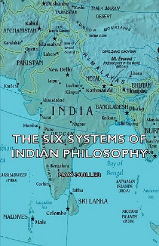 Kniha Six Systems Of Indian Philosophy Max Muller