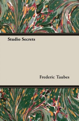 Livre Studio Secrets Frederic Taubes