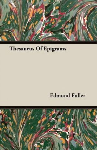 Carte Thesaurus Of Epigrams Edmund Fuller