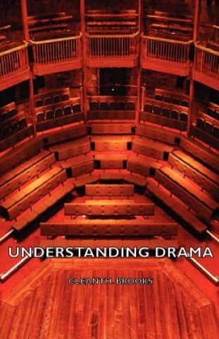 Könyv Understanding Drama Cleanth. Brooks