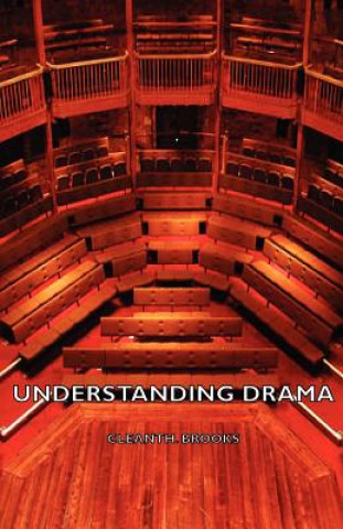 Knjiga Understanding Drama Cleanth. Brooks