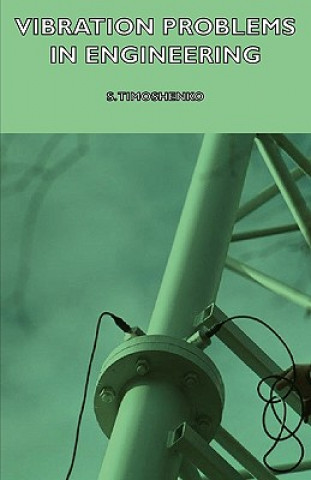 Knjiga Vibration Problems In Engineering S. Timoshenko