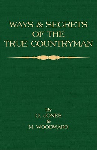 Buch Ways and Secrets of the True Countryman M. Woodward