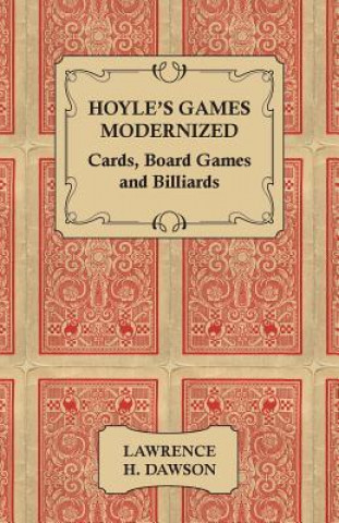 Kniha Hoyle's Games Modernized - Cards - Board Games and Billiards Dawson