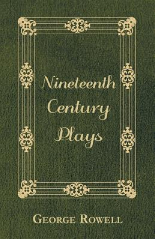 Book Nineteenth Century Plays Rowell