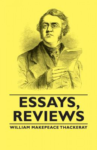 Книга Essays, Reviews Thackeray