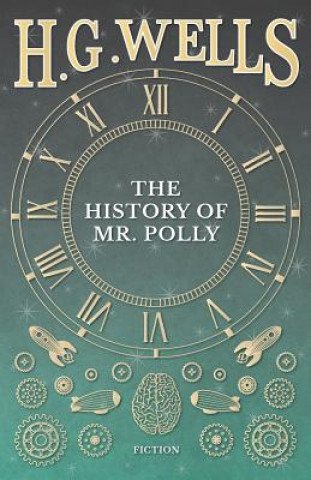 Könyv History of Mr. Polly Wells