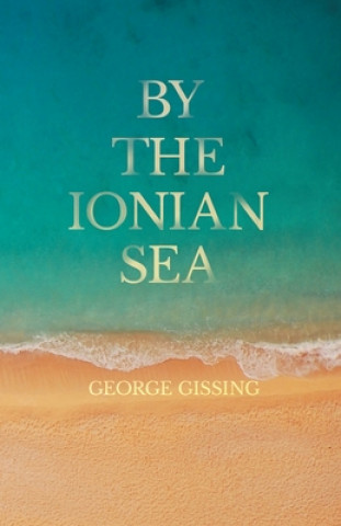 Carte By the Ionian Sea Gissing